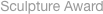 Sculpture Award