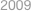 2009